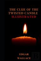 The Clue Of The Twisted Candle Illustrated