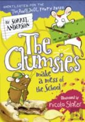 The Clumsies Make A Mess Of The School