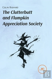The Clutterbutt And Flumpkin Appreciation Society