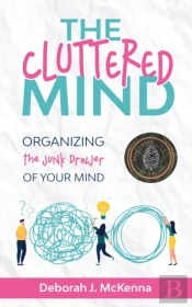 The Cluttered Mind