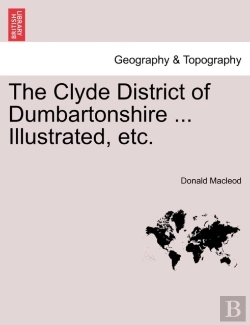 Bertrand.pt - The Clyde District Of Dumbartonshire ...