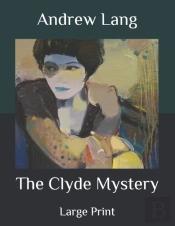 The Clyde Mystery