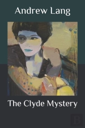 The Clyde Mystery