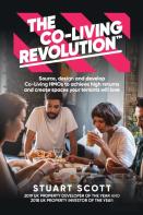The Co-Living Revolution (Tm)