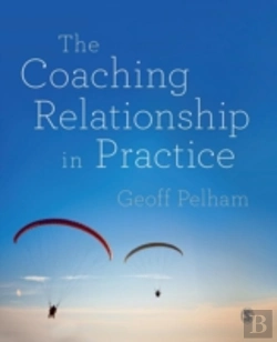 Bertrand.pt - The Coaching Relationship In Practice