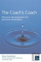 The Coach'S Coach : Personal Development For Personal Developers
