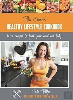 Bertrand.pt - The Coach'S Healthy Lifestyle Cookbook