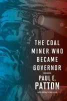 The Coal Miner Who Became Governor