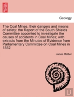 Bertrand.pt - The Coal Mines, Their Dangers And Means