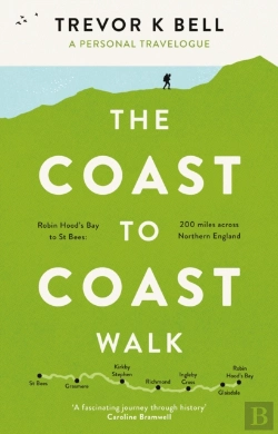 Bertrand.pt - The Coast-To-Coast Walk: A Personal And Historical Travelogue