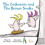 The Cockatoos And The Brown Snake