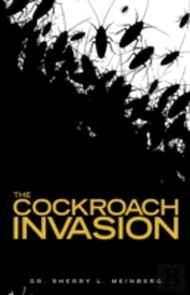 The Cockroach Invasion