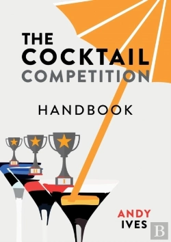 Bertrand.pt - The Cocktail Competition Handbook