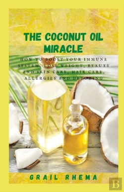 Bertrand.pt - The Coconut Oil Miracle