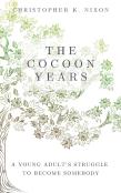 The Cocoon Years