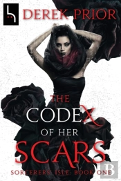 The Codex Of Her Scars