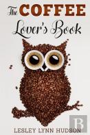 The Coffee Lover'S Book