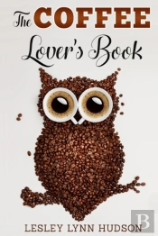 The Coffee Lover'S Book
