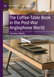 The Coffee-Table Book In The Post-War Anglophone World