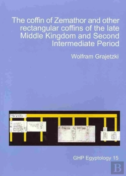 Bertrand.pt - The Coffin Of Zemathor And Other Rectangular Coffins Of The Late Middle Kingdom And Second Intermediate Period