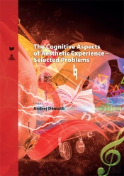 The Cognitive Aspects Of Aesthetic Experience  Selected Problems