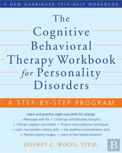 Bertrand.pt - The Cognitive Behavioral Therapy Workbook For Personality Disorders