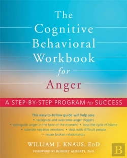 Bertrand.pt - The Cognitive Behavioral Workbook For Anger