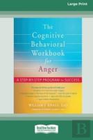 The Cognitive Behavioral Workbook For Anger