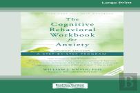 The Cognitive Behavioral Workbook For Anxiety (Second Edition)