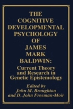 Bertrand.pt - The Cognitive Developmental Psychology Of James Mark Baldwin