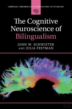 Bertrand.pt - The Cognitive Neuroscience Of Bilingualism