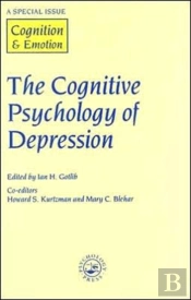 The Cognitive Psychology Of Depression