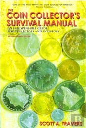 The Coin Collector'S Survival Manual