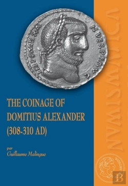 Bertrand.pt - The Coinage Of Domitius Alexander (308-310 Ad)