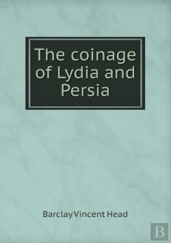 Bertrand.pt - The Coinage Of Lydia And Persia