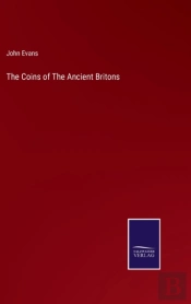 The Coins Of The Ancient Britons