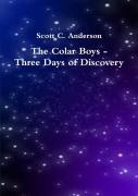 The Colar Boys - Three Days Of Discovery