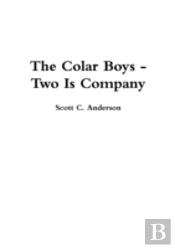 The Colar Boys - Two Is Company