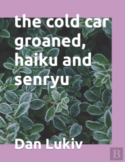 Bertrand.pt - The Cold Car Groaned, Haiku And Senryu