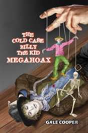 The Cold Case Billy The Kid Megahoax