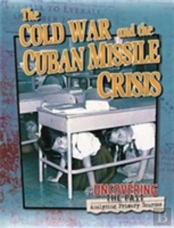 Bertrand.pt - The Cold War And The Cuban Missile Crisis