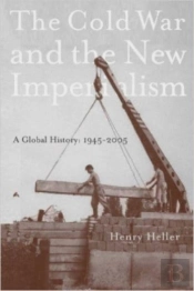 The Cold War And The New Imperialism