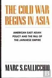 The Cold War Begins In Asia