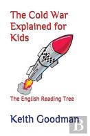 The Cold War Explained For Kids