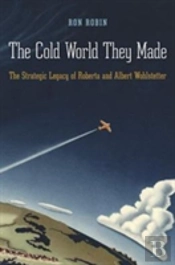 The Cold World They Made