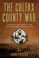 The Colfax County War Volume 22