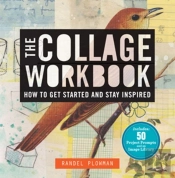 The Collage Workbook