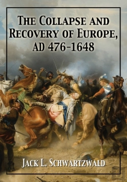 Bertrand.pt - The Collapse And Recovery Of  Europe, Ad 476-1648