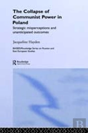 The Collapse Of Communist Power In Poland