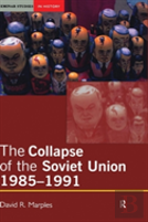 The Collapse Of The Soviet Union, 1985-1991